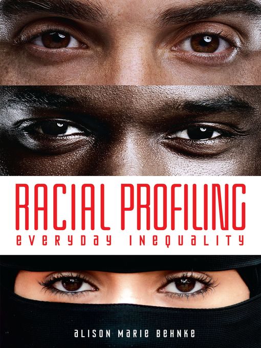 Title details for Racial Profiling by Alison Marie Behnke - Wait list